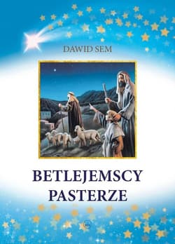 Betlejemscy pasterze - Dawid Sem
