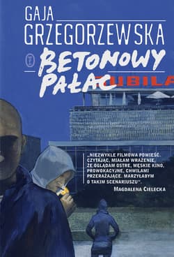 Betonowy pałac - Gaja Grzegorzewska