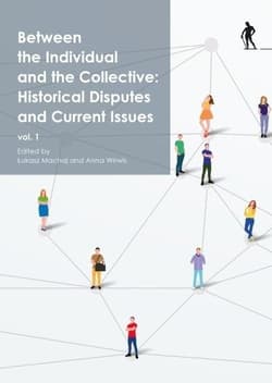 Between the Individual and the Collective... - red. Łukasz Machaj, Anna Wirwis