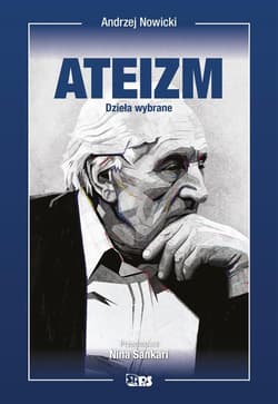 Bez bogów. Ateizm - Andrzej Nowicki
