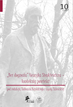 Bez dogmatu Henryka Sienkieiwicza Konteksty powieści