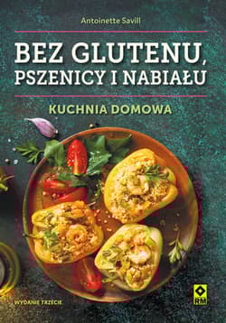 Bez glutenu pszenicy i nabiału Kuchnia domowa