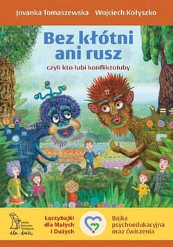 Bez kłótni ani rusz czyli kto lubi konfliktoluby - Jovanka Tomaszewska