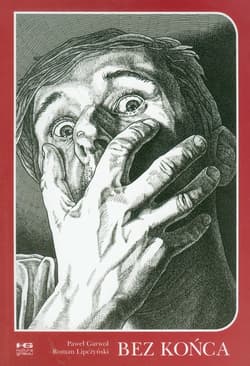 Bez końca - Garwol Paweł, Lipczyński Roman