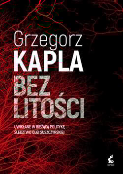 Bez litości - Grzegorz Kapla
