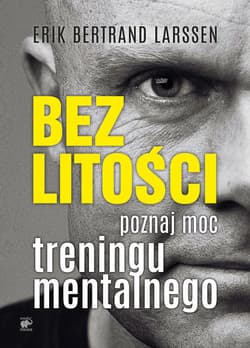 Bez litości - ebook - Erik Bertrand Larssen