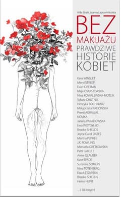 Bez makijażu Prawdziwe historie kobiet