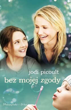 Bez mojej zgody - Jodi Picoult