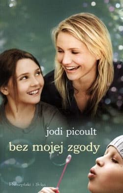 Bez mojej zgody - Jodi Picoult
