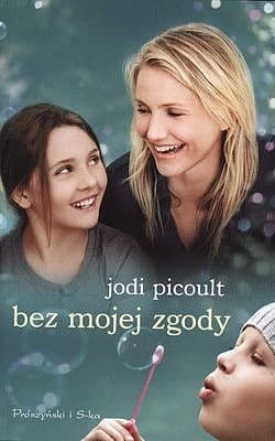 Bez mojej zgody - ebook - Jodi Picoult