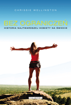 Bez ograniczeń - ebook - Chrissie Wellington