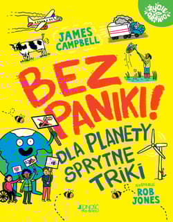 Bez paniki! Dla planety sprytne triki - Campbell James