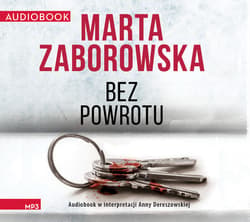 Bez powrotu - audiobook - Marta Zaborowska