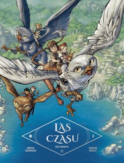 Bez powrotu. Las Czasu. Tom 2 - Tristan Roulot, Mateo Guerrero