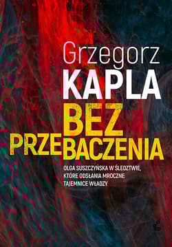 Bez przebaczenia wyd. 2026 - Grzegorz Kapla