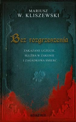 Bez rozgrzeszenia - Kliszewski Mariusz W.
