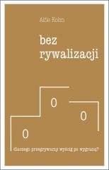 Bez rywalizacji - Alfie Kohn
