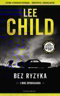 Bez ryzyka - Lee Child