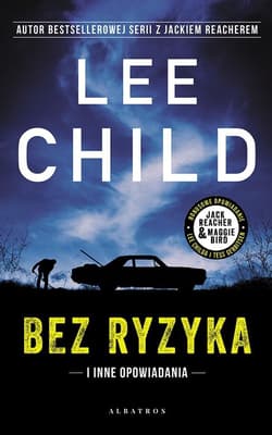 Bez ryzyka - Lee Child