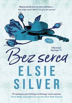 Bez serca. Chestnut Springs #2 - ebook - Elsie Silver