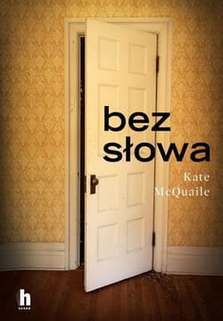 Bez słowa - Kate McQuaile