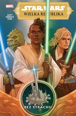 Bez strachu. Star Wars. Wielka Republika. Tom 1 - null, Ario Anindito, Cavan Scott