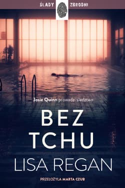 Bez tchu. Josie Quinn. Tom 10 - Regan Lisa
