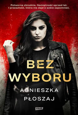Bez wyboru - ebook - Agnieszka Płoszaj