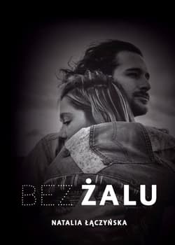 Bez żalu - Natalia Łączyńska