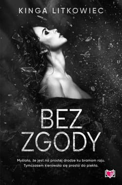 Bez zgody - Kinga Litkowiec