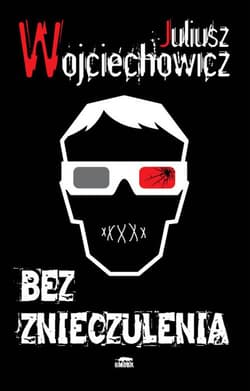 Bez znieczulenia - Juliusz Wojciechowicz