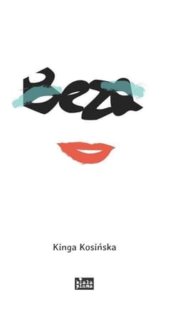 Beza - Kinga Kosińska