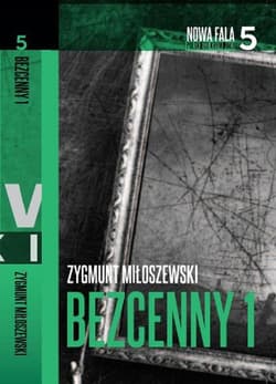 Bezcenny. Część 1 - Zygmunt Miłoszewski