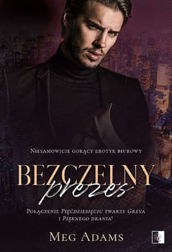 Bezczelny prezes - Meg Adams