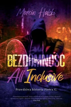 Bezdomność all inclusive - Halski Marcin