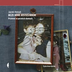 Beze mnie jesteś nikim - audiobook - Jacek Hołub