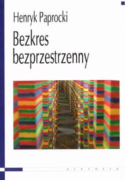 Bezkres bezprzestrzenny - Henryk Paprocki