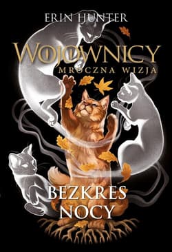 Bezkres nocy. Wojownicy wyd. 2025 - Erin Hunter
