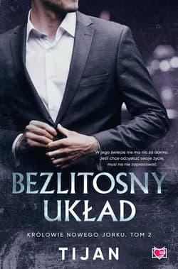 Bezlitosny układ. Królowie Nowego Jorku. Tom 2 - Tijan