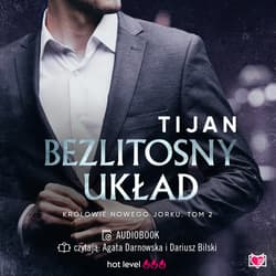 Bezlitosny układ. Królowie Nowego Jorku. Tom 2 - audiobook - Tijan Meyer