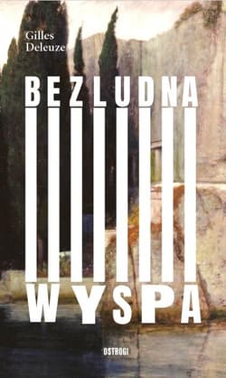 Bezludna wyspa - Deleuze Gilles