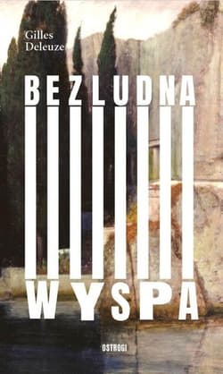 Bezludna wyspa - Deleuze Gilles