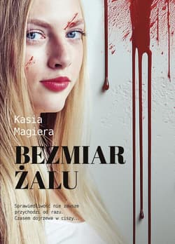 Bezmiar żalu - Kasia Magiera