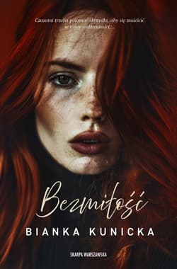 Bezmiłość - Bianka Kunicka