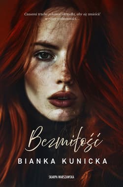 Bezmiłość - ebook - Bianka Kunicka