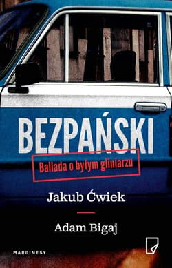 Bezpański Ballada o byłym gliniarzu