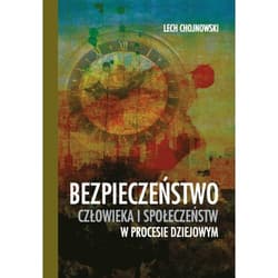 Bezpieczeństwo człowieka i społeczeństw w procesie dziejowym