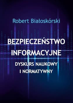Bezpieczeństwo informacyjne - Białoskórski Robert