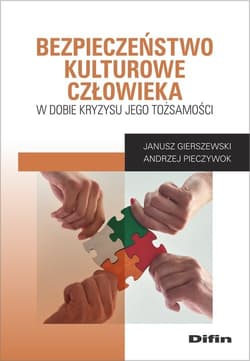 Bezpieczeństwo kulturowe człowieka w dobie kryzysu jego tożsamości