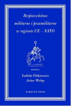 Bezpieczeństwo militarne i pozamilitarne w regionie UE - NATO